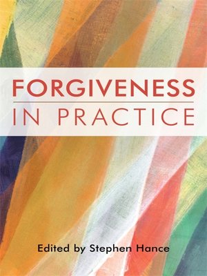 cover image of Forgiveness in Practice
